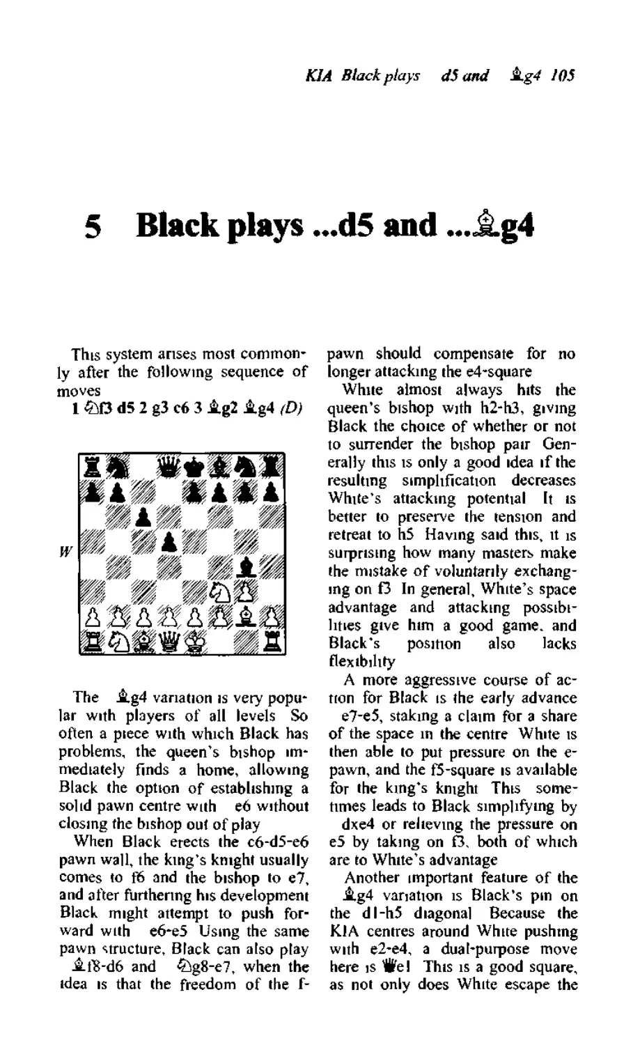 5. Black plays ...d5 and ...Bg4