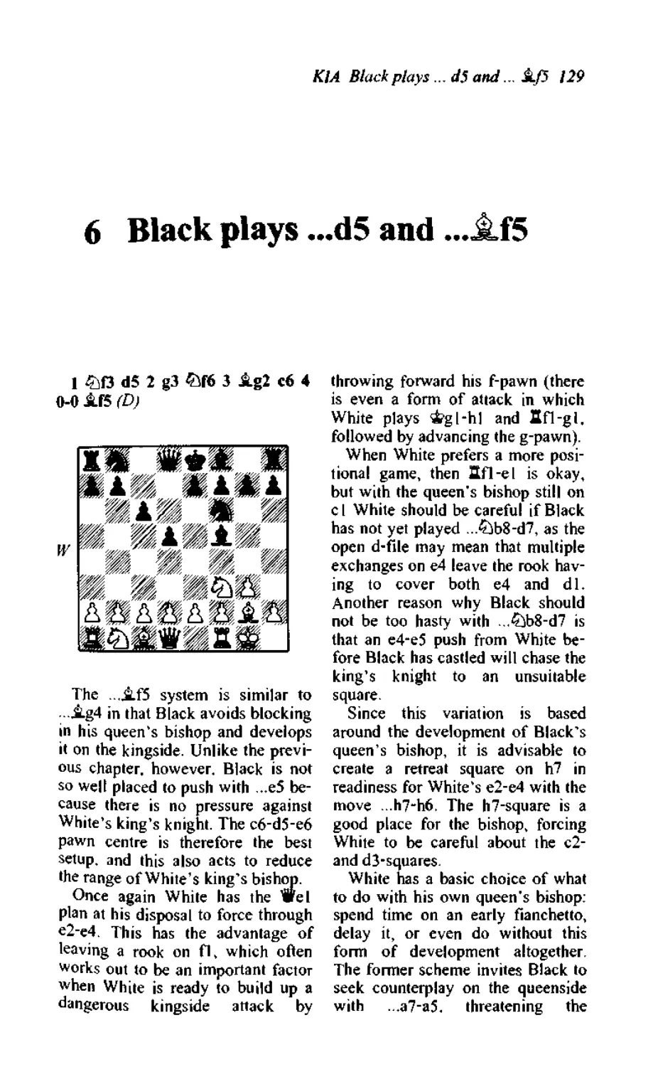 6. Black plays ...d5 and ...Bf5