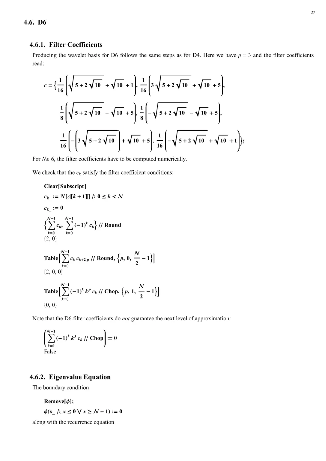 4.6. D6
4.6.2. Eigenvalue Equation