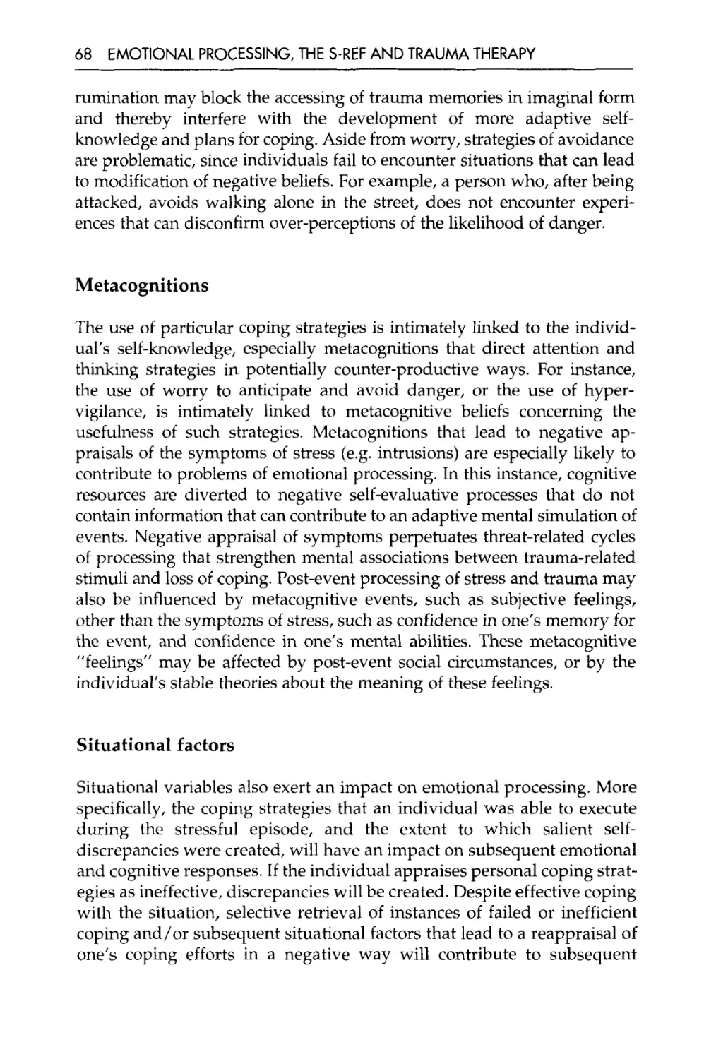 metacognitions
situational factors