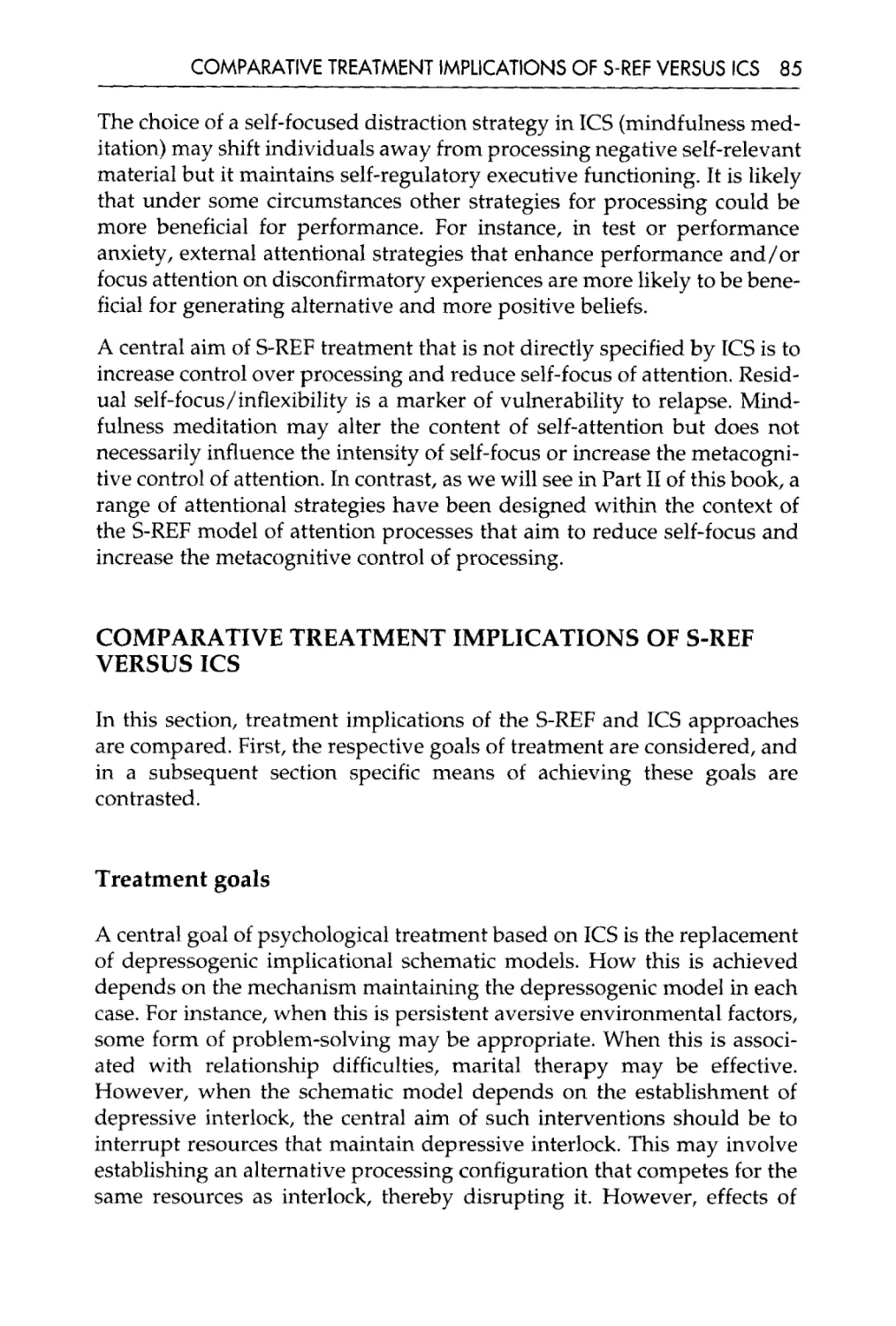 Comparative treatment implications of S-REF versus ICS
treatment goals