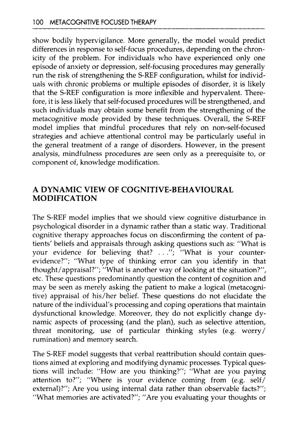 A dynamic view of cognitive-behavioural modification