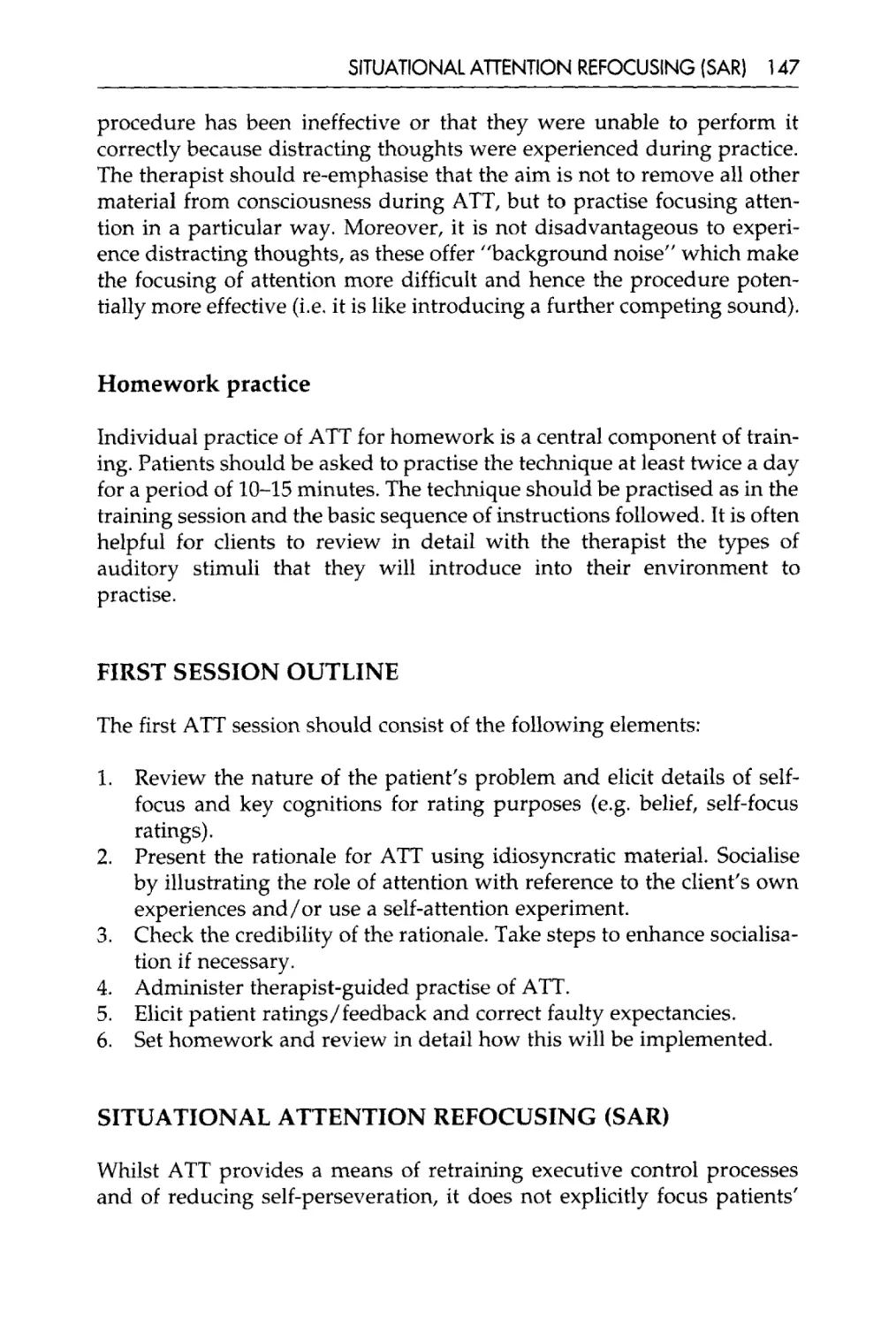 homework practice
First session outline
Situational attentional refocusing (SAR)