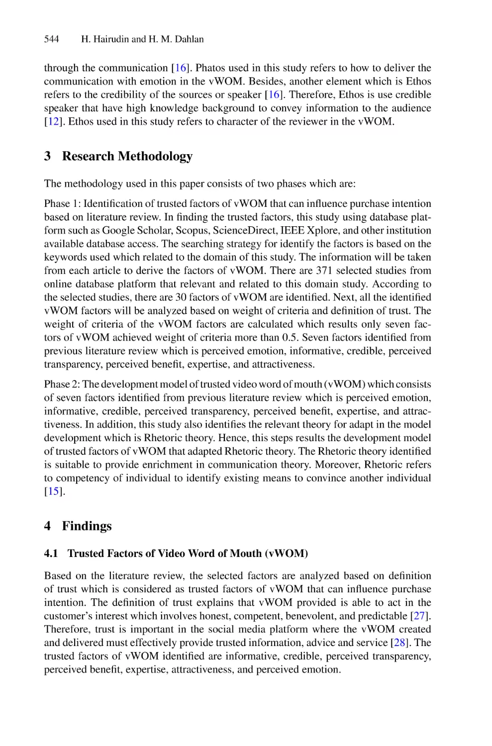 3 Research Methodology
4 Findings
4.1 Trusted Factors of Video Word of Mouth (vWOM)