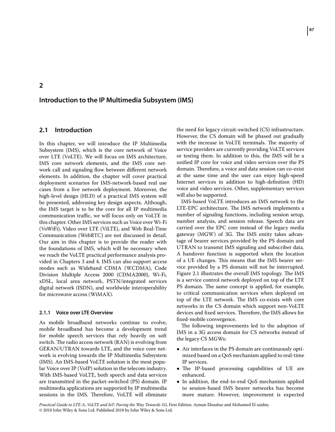 Chapter 2 Introduction to the IP Multimedia Subsystem (IMS)
2.1 Introduction
2.1.1 Voice over LTE Overview