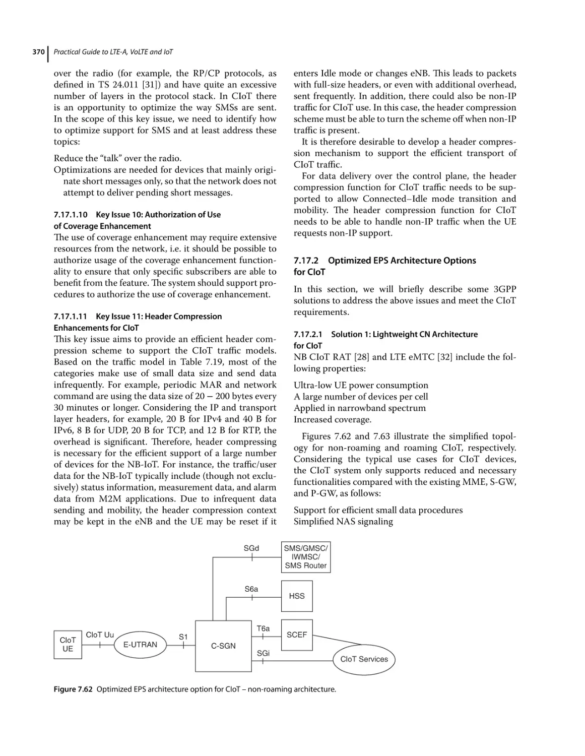 7.17.1.10 Key Issue 10
7.17.1.11 Key Issue 11
7.17.2 Optimized EPS Architecture Options for CIoT
7.17.2.1 Solution 1