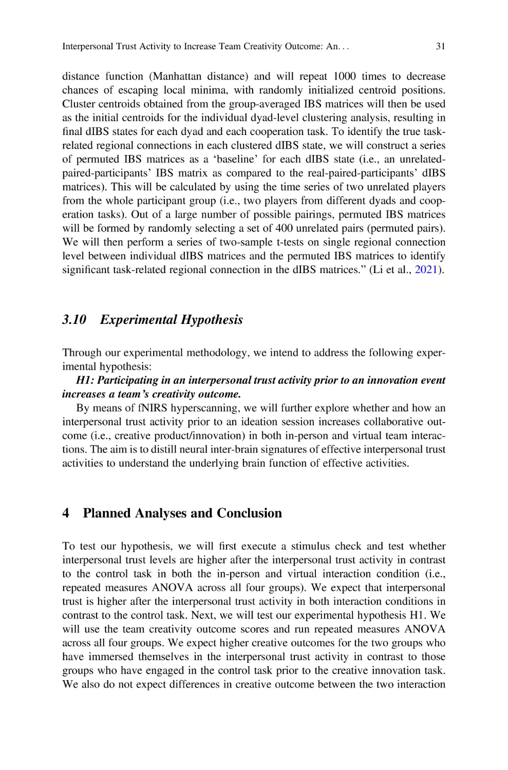 3.10 Experimental Hypothesis
4 Planned Analyses and Conclusion