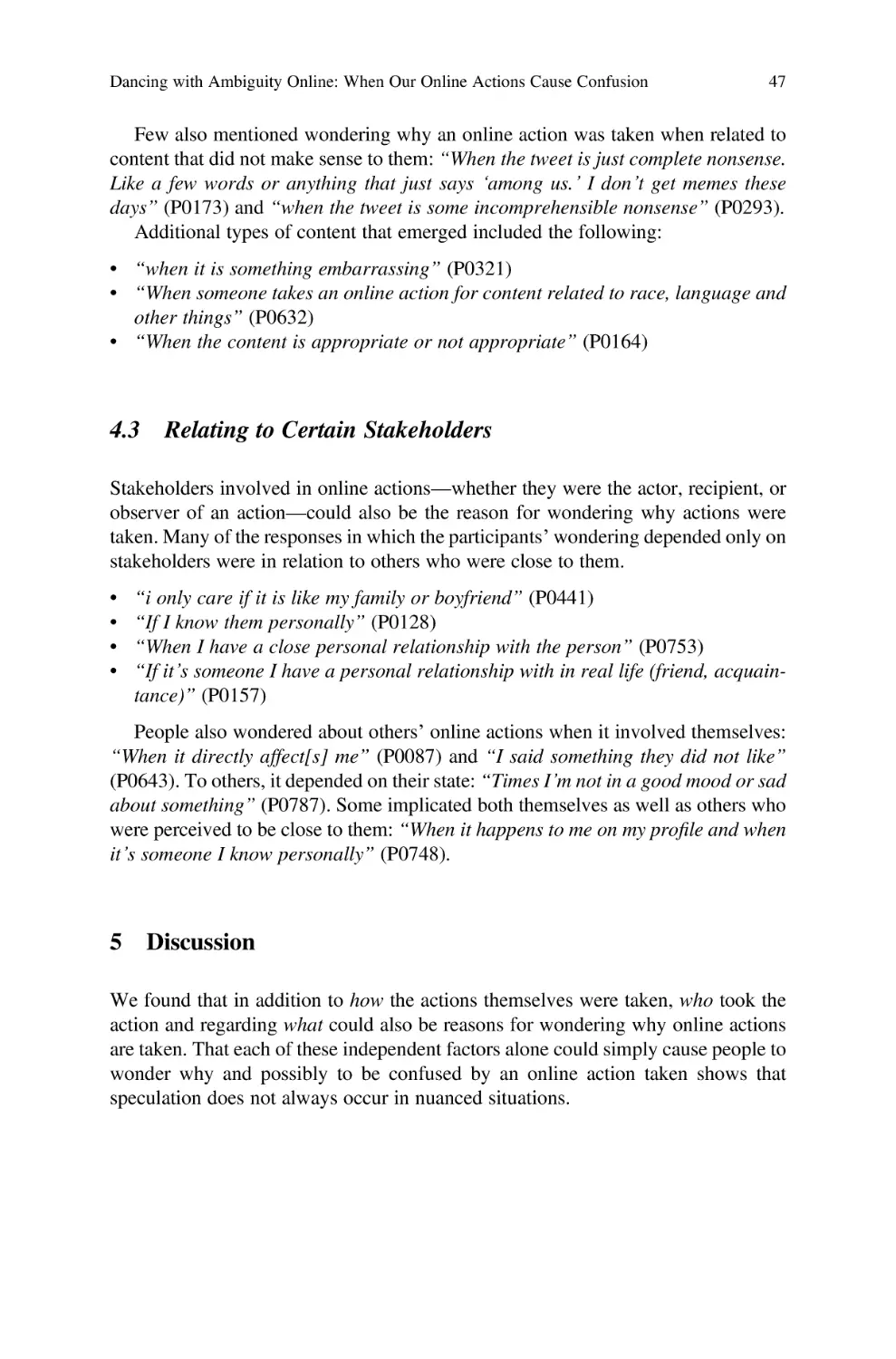 4.3 Relating to Certain Stakeholders
5 Discussion