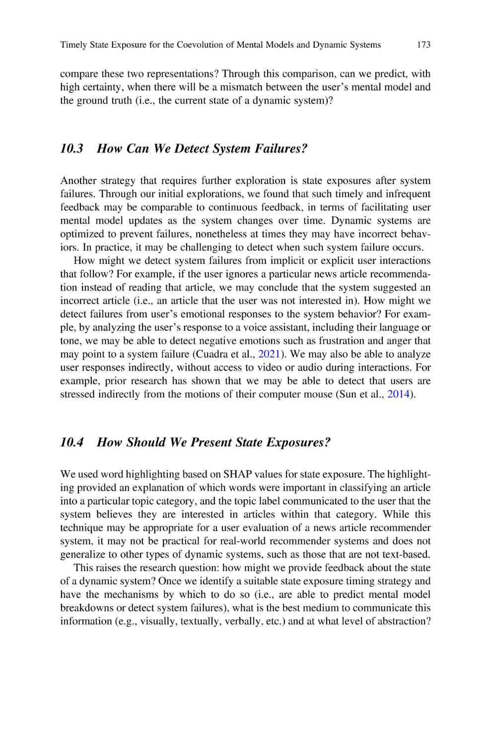 10.3 How Can We Detect System Failures?
10.4 How Should We Present State Exposures?