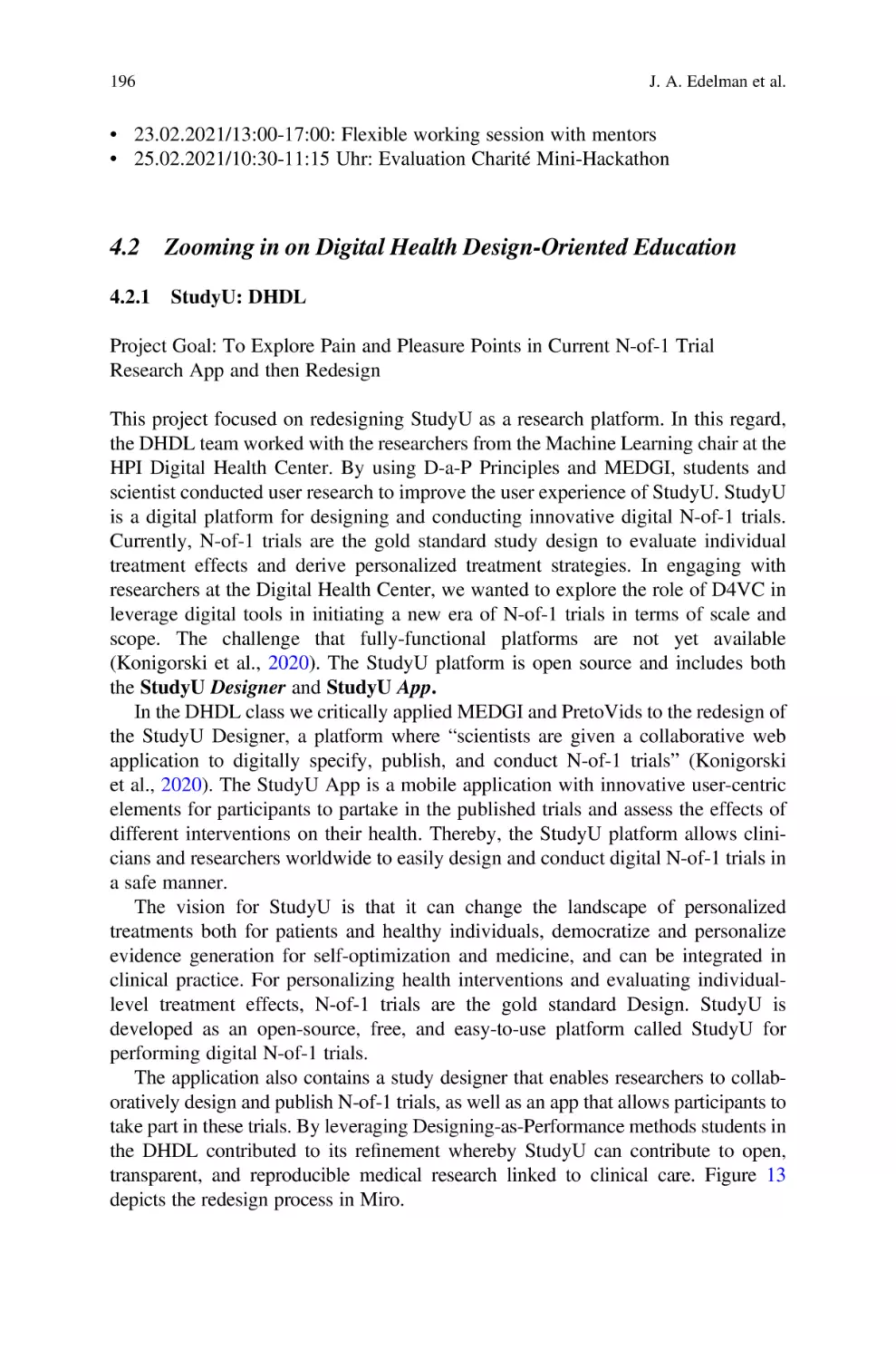 4.2 Zooming in on Digital Health Design-Oriented Education
4.2.1 StudyU
Project Goal