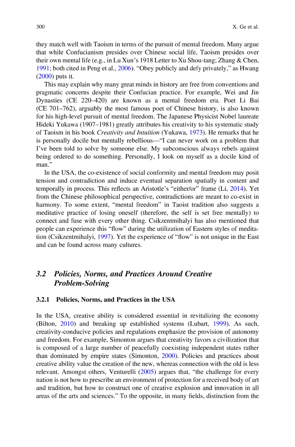 3.2 Policies, Norms, and Practices Around Creative Problem-Solving
3.2.1 Policies, Norms, and Practices in the USA