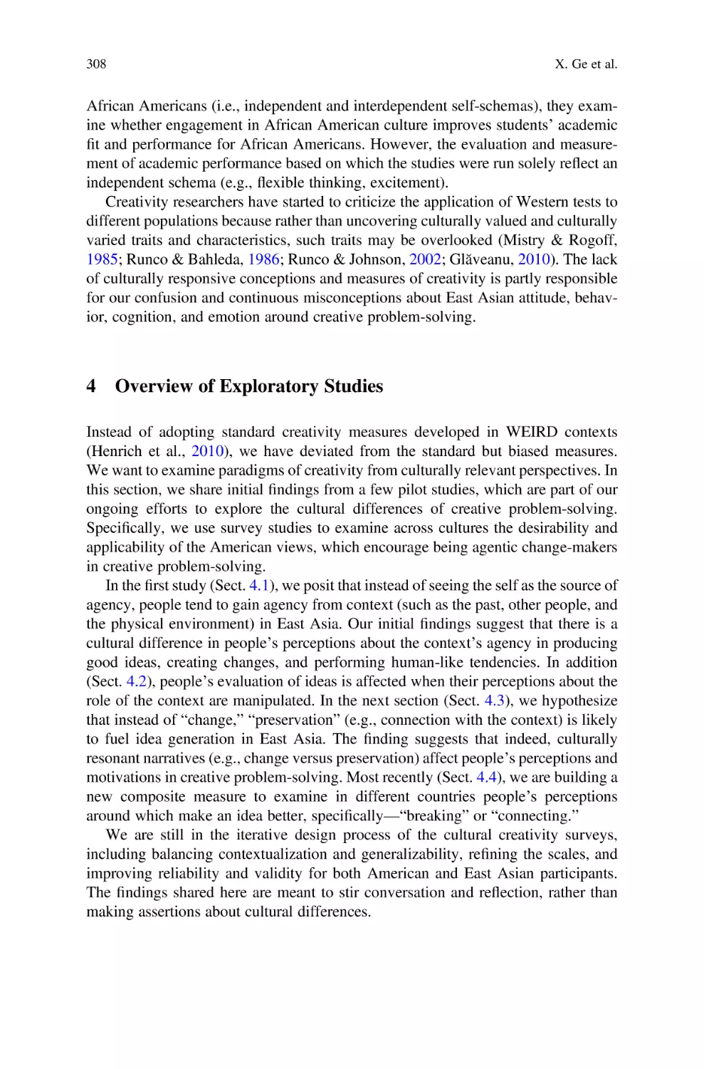 4 Overview of Exploratory Studies