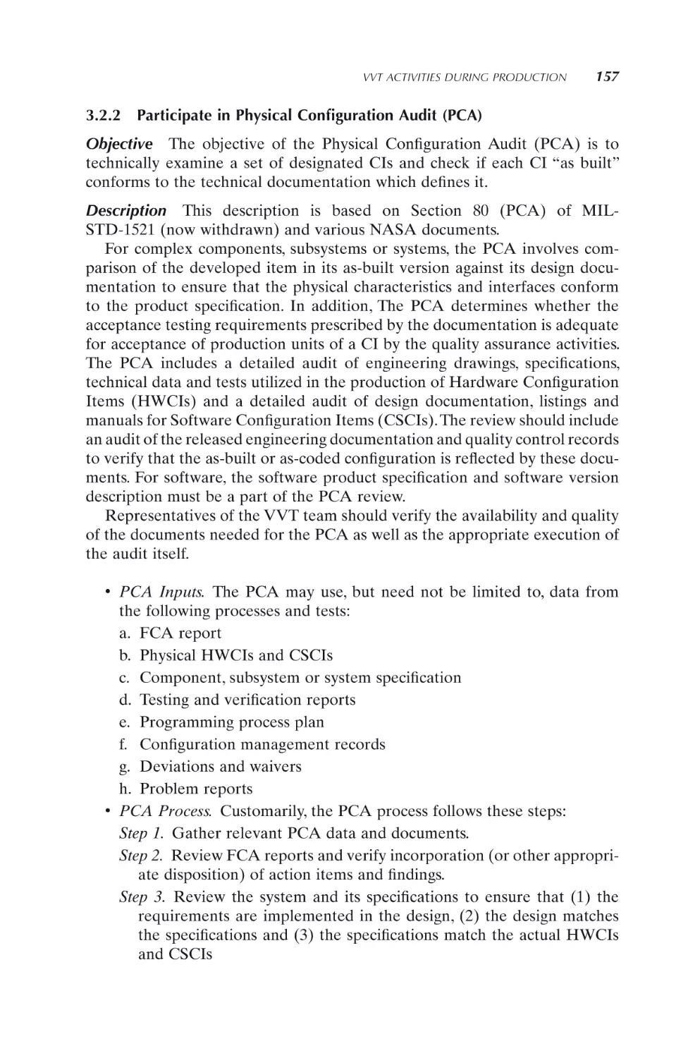 3.2.2 Participate in Physical Configuration Audit (PCA)