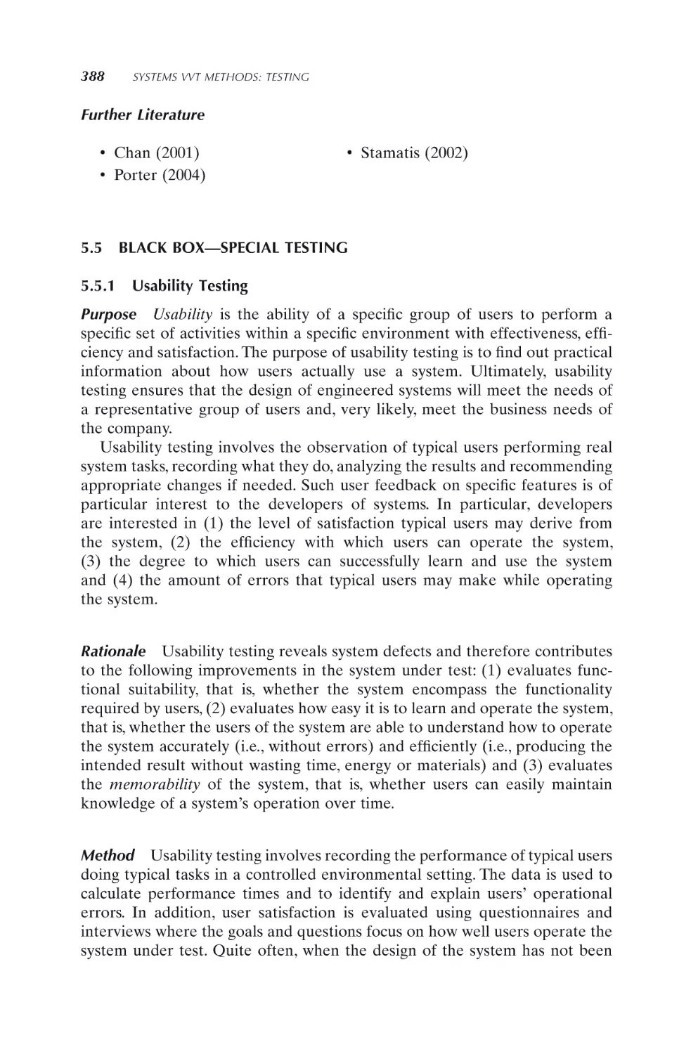 5.5 BLACK BOX—SPECIAL TESTING
5.5.1 Usability Testing