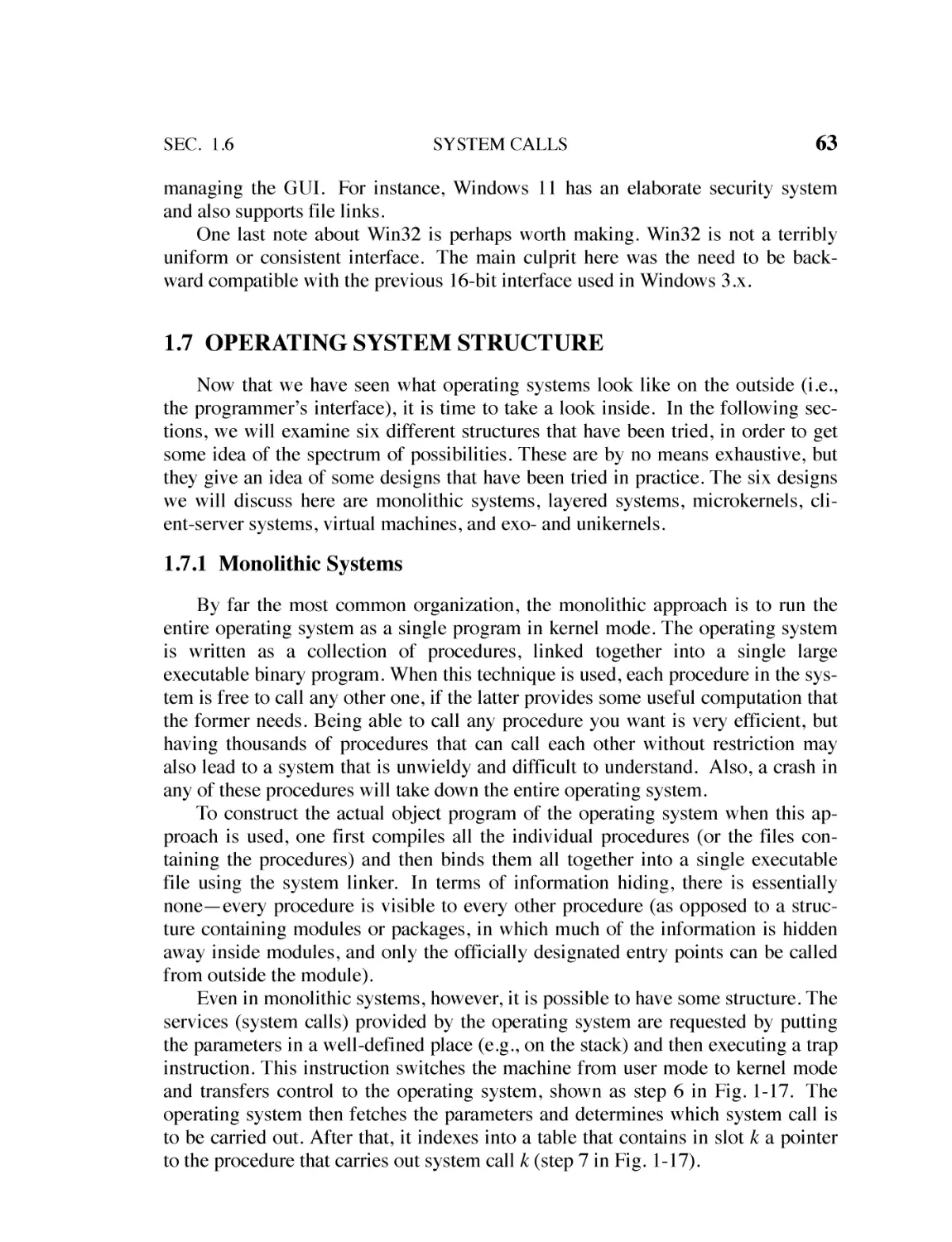 1.7 Operating System Structure
1.7.1 Monolithic Systems