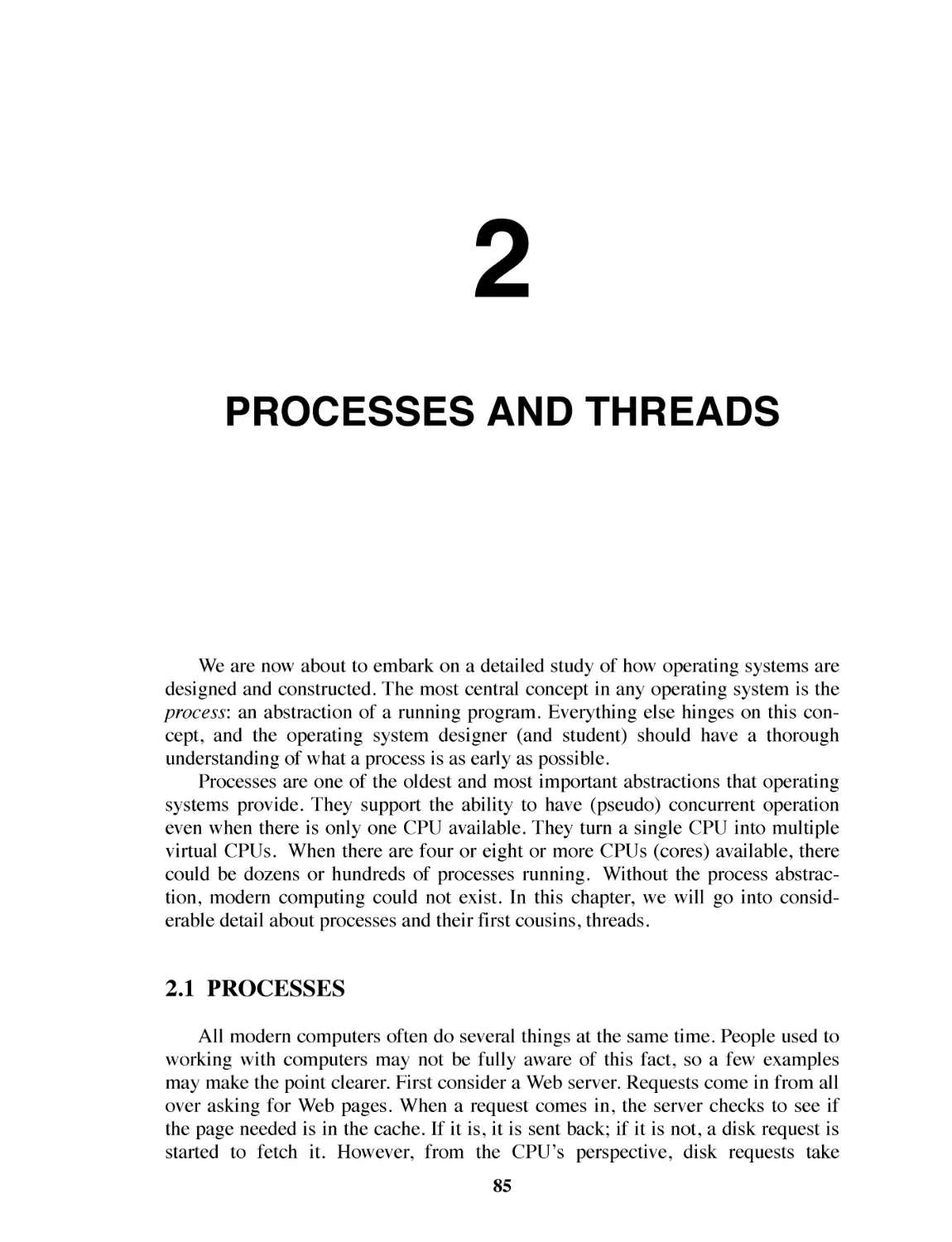 2 Processes and Threads
2.1 Processes