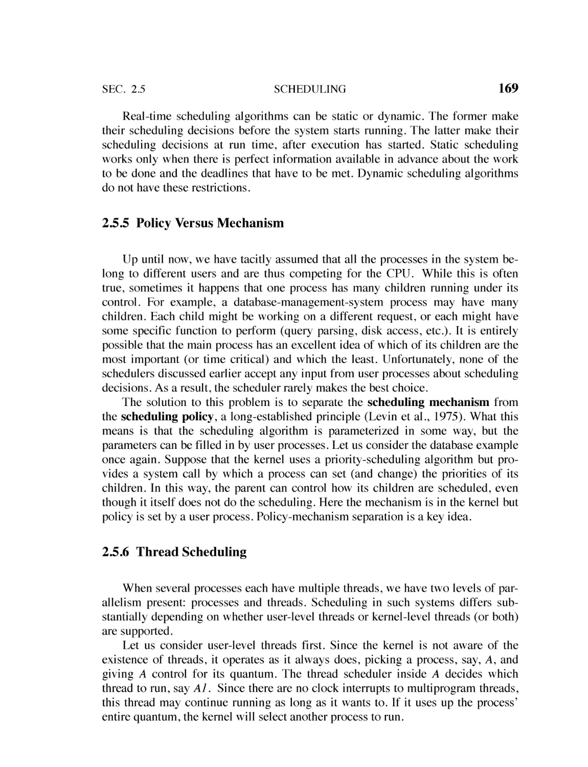 2.5.5 Policy Versus Mechanism
2.5.6 Thread Scheduling