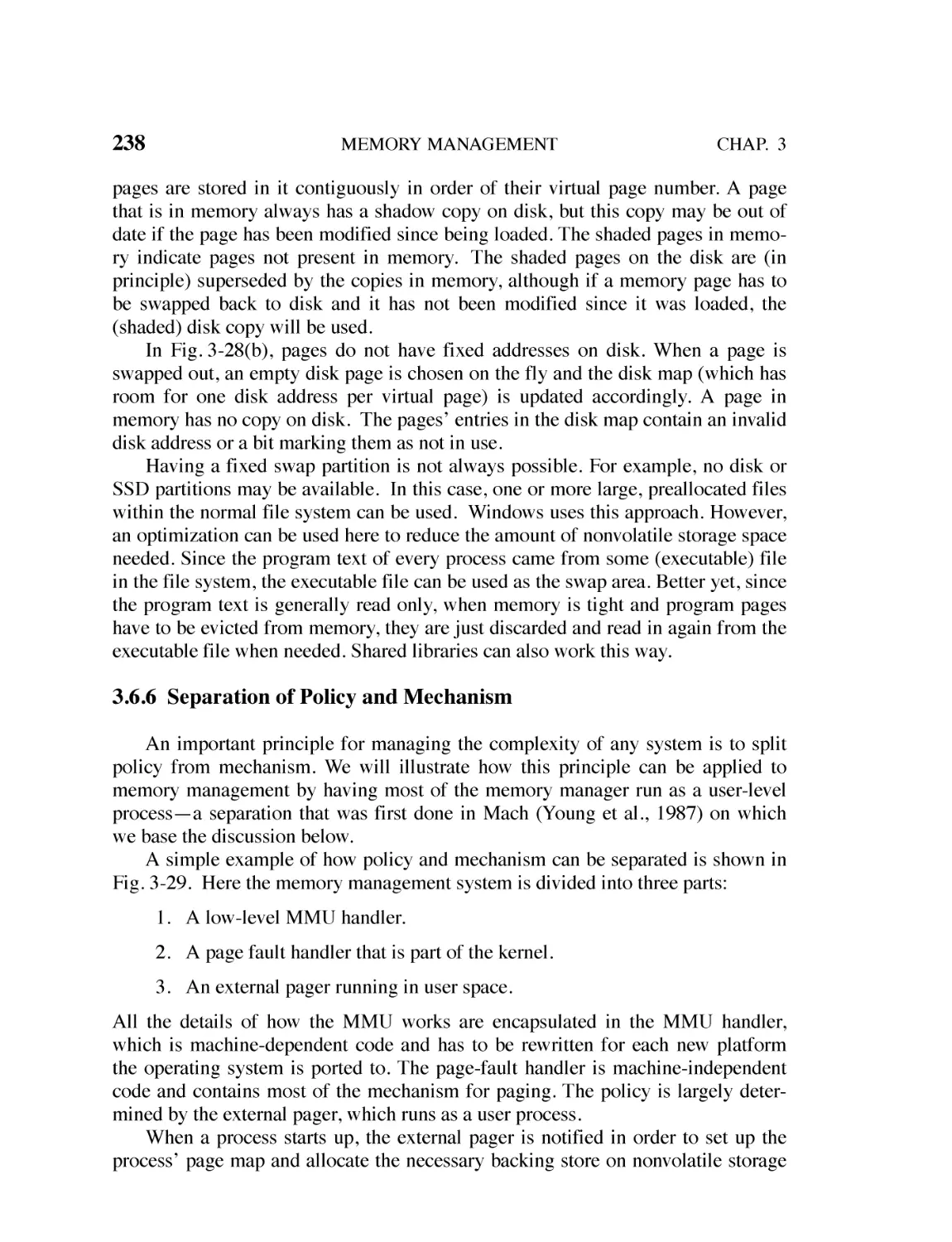 3.6.6 Separation of Policy and Mechanism