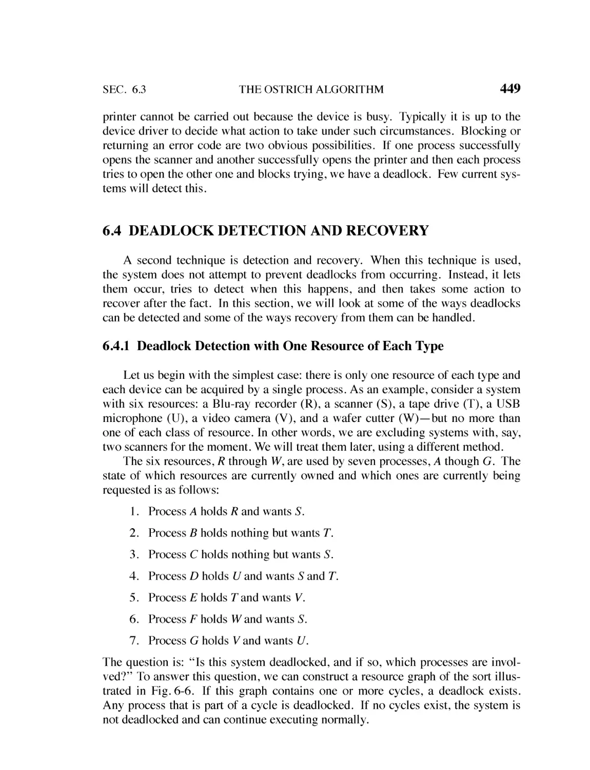 6.4 Deadlock Detection and Recovery
6.4.1 Deadlock Detection with One Resource of Each Type