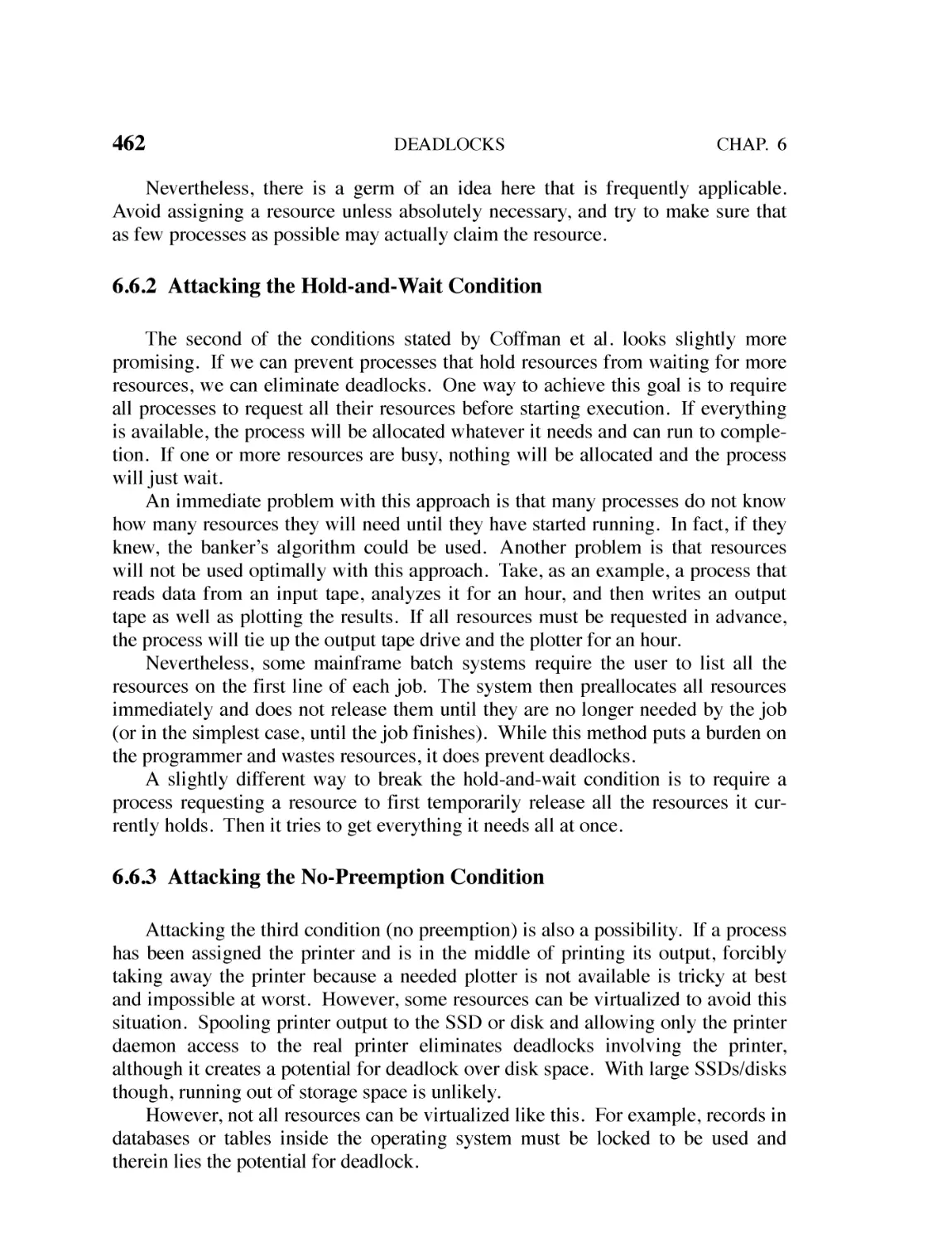 6.6.2 Attacking the Hold-and-wait Condition
6.6.3 Attacking the No-preemption Condition