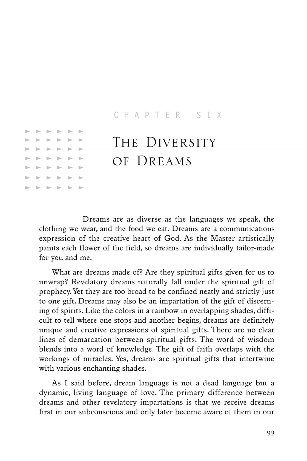 The Diversity of Dreams