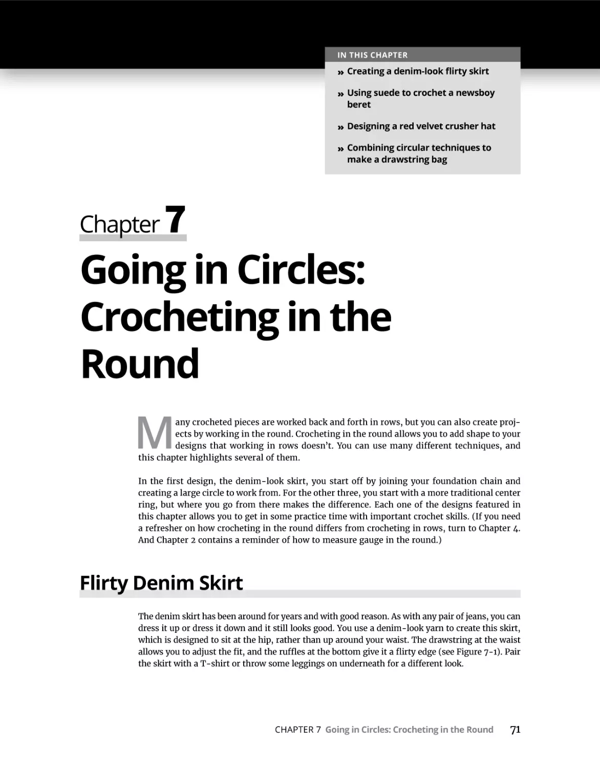 Chapter 7 Going in Circles
Flirty Denim Skirt