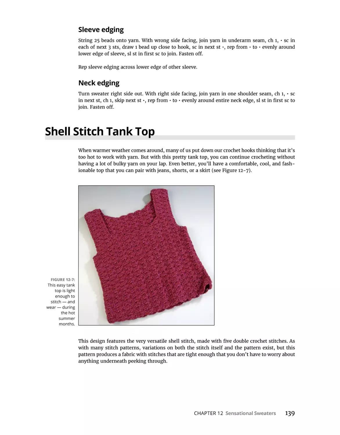 Sleeve edging
Neck edging
Shell Stitch Tank Top