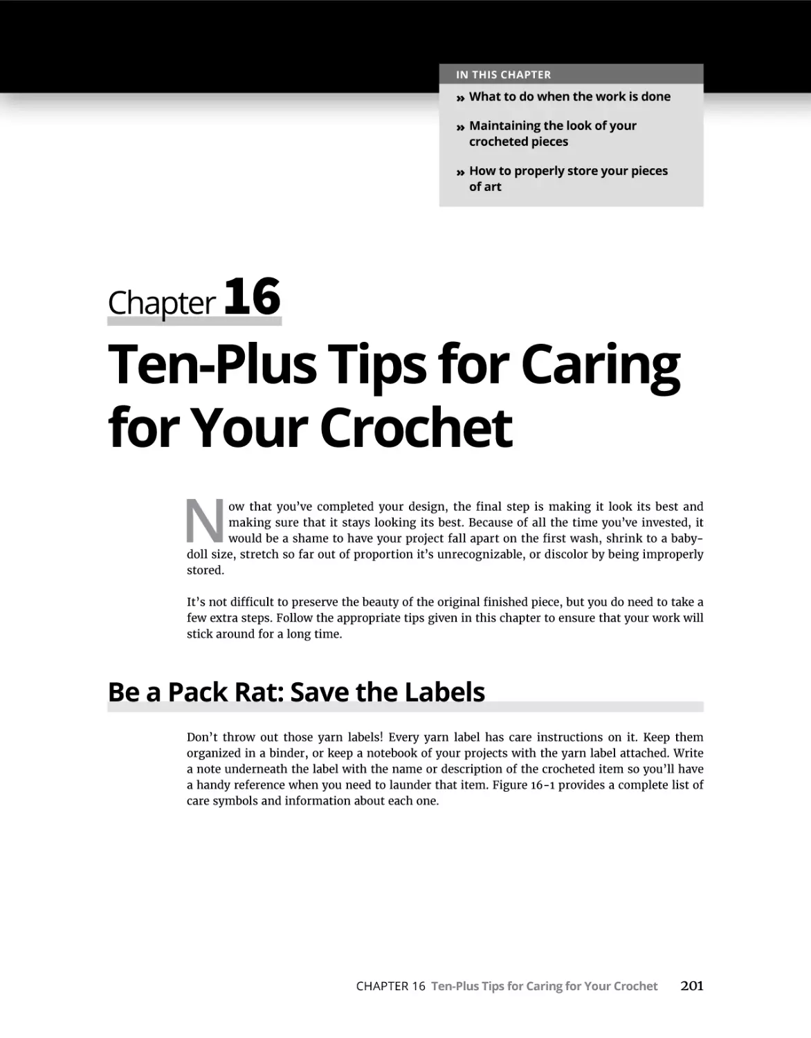 Chapter 16 Ten-Plus Tips for Caring for Your Crochet
Be a Pack Rat