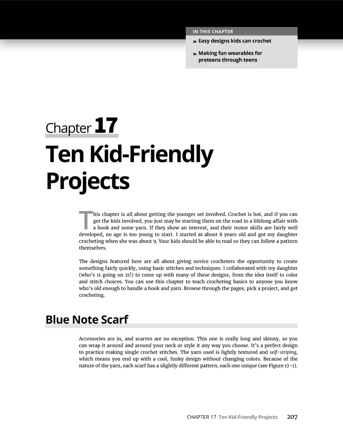 Chapter 17 Ten Kid-Friendly Projects
Blue Note Scarf