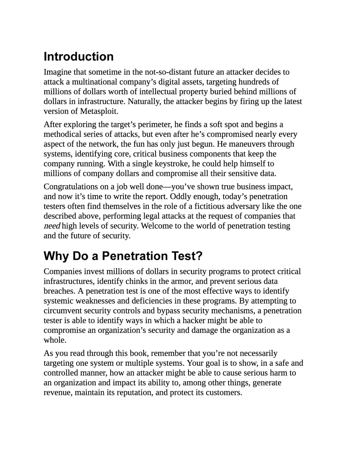 Introduction
Why Do a Penetration Test?