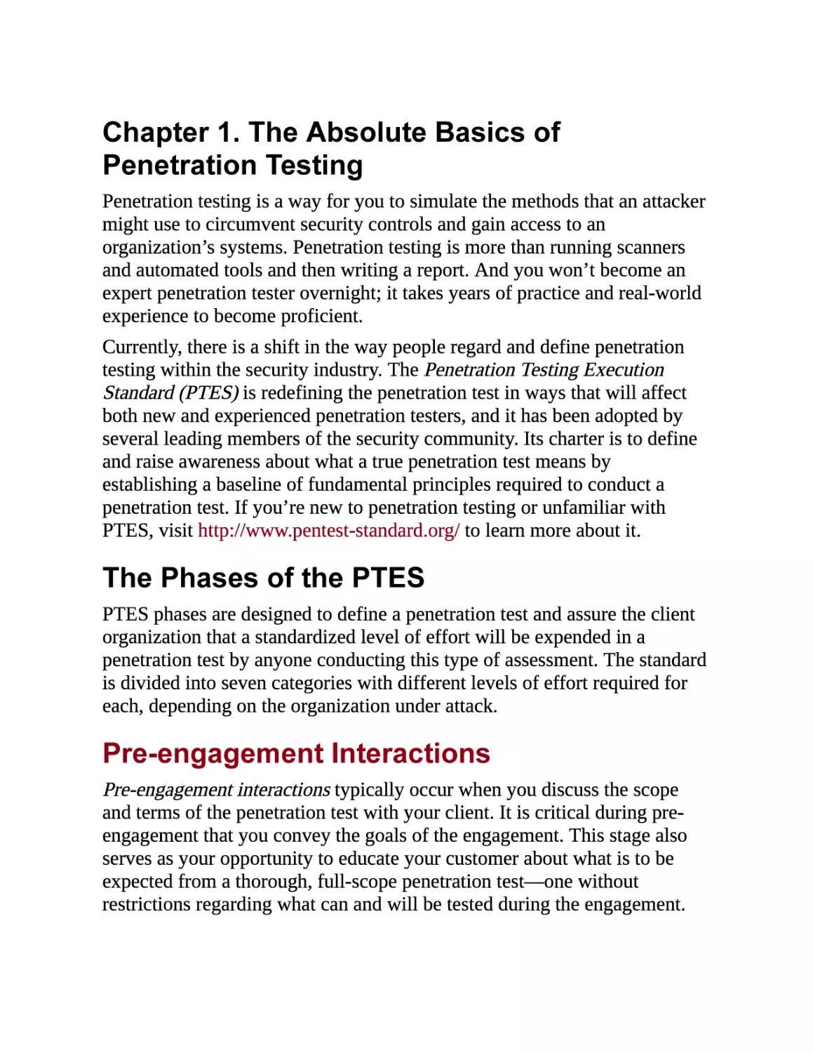 1. The Absolute Basics of Penetration Testing
The Phases of the PTES
Pre-engagement Interactions