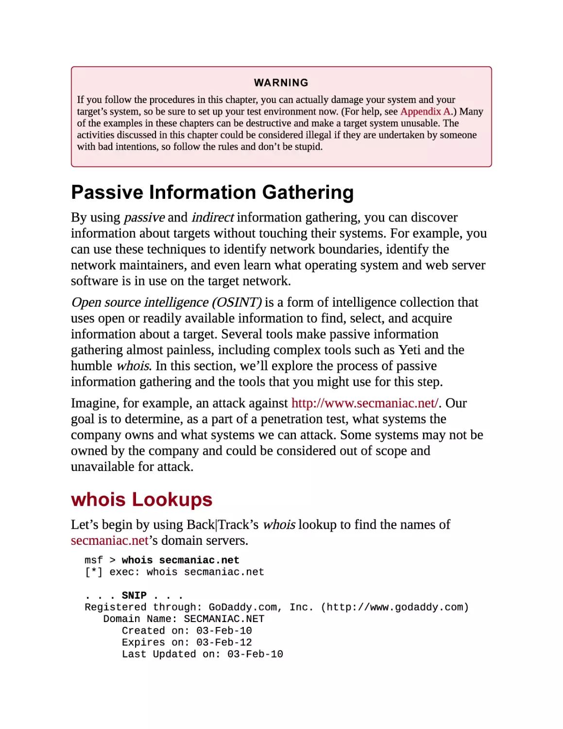 Passive Information Gathering
whois Lookups