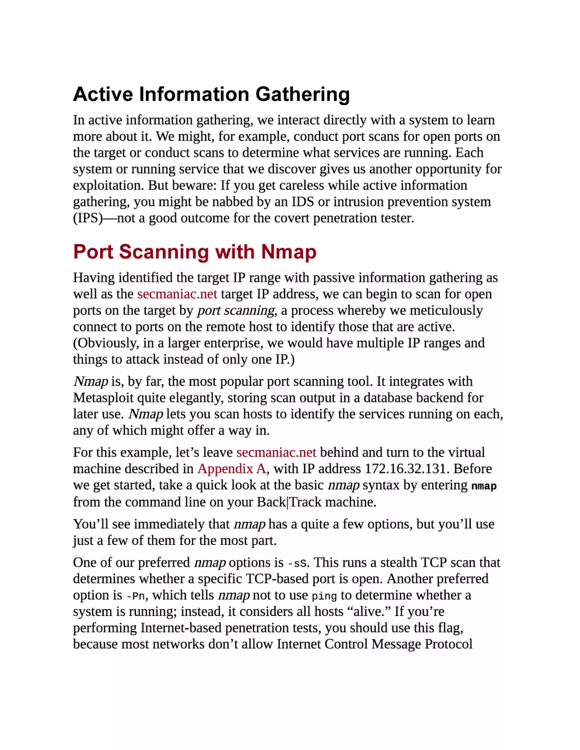 Active Information Gathering
Port Scanning with Nmap