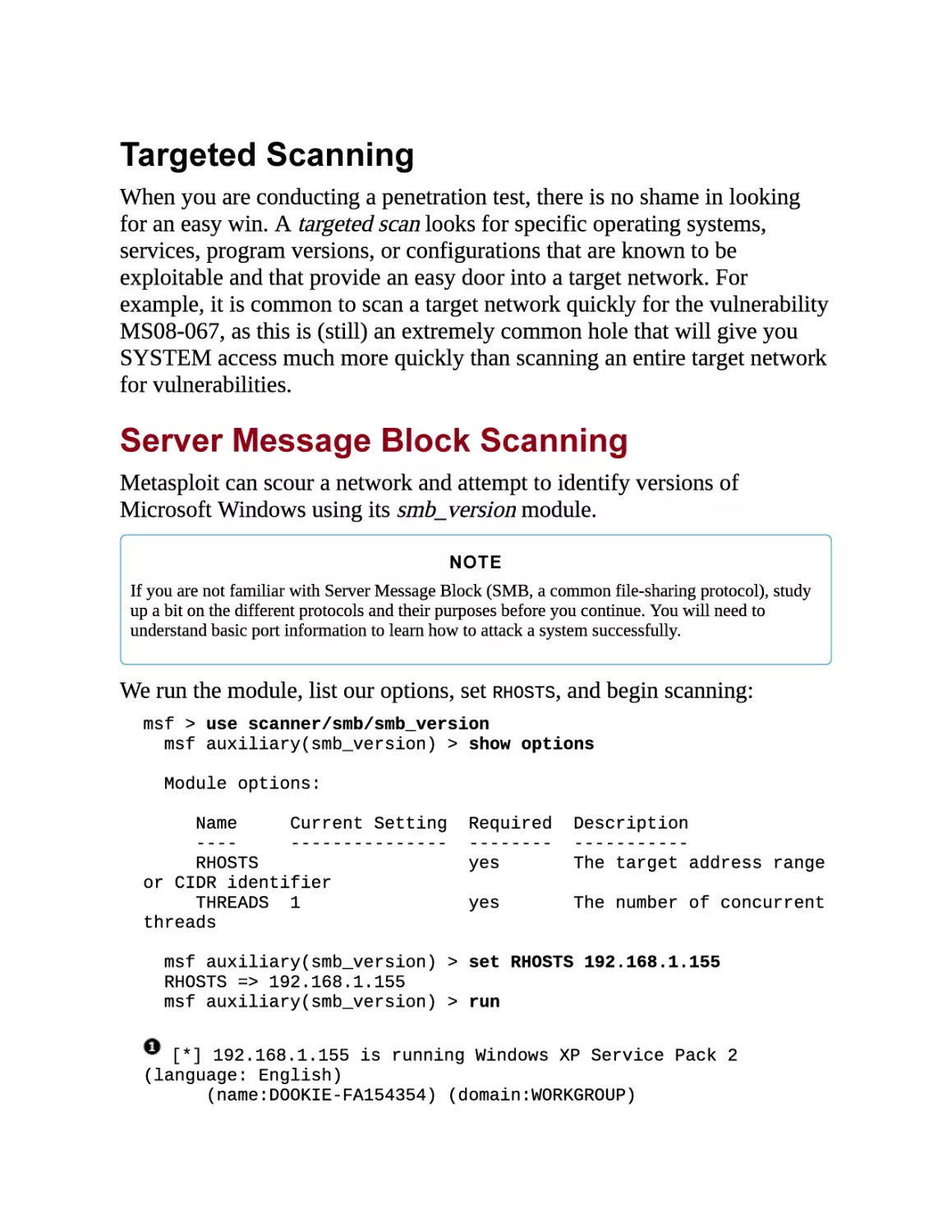 Targeted Scanning
Server Message Block Scanning