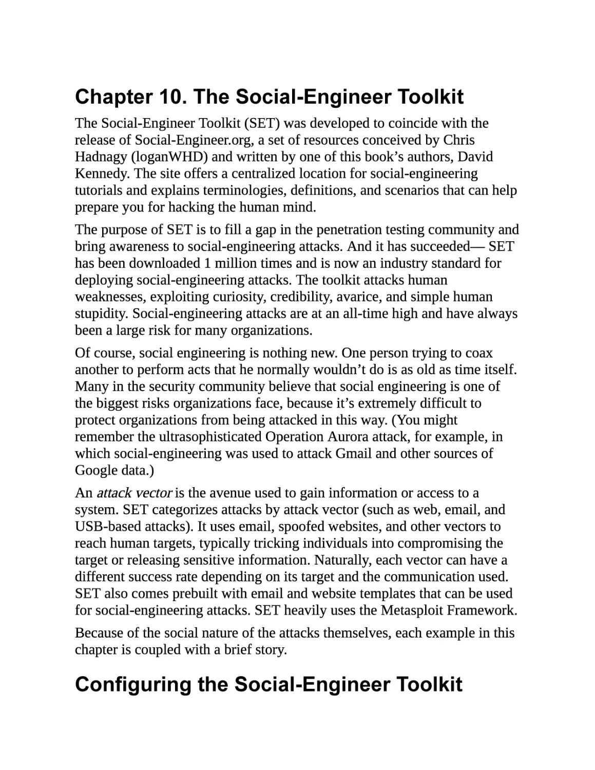 10. The Social-Engineer Toolkit
Configuring the Social-Engineer Toolkit