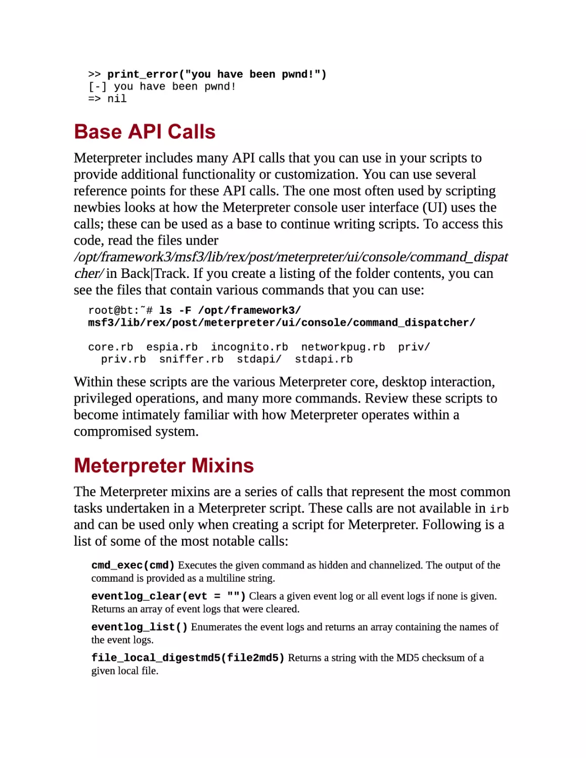 Base API Calls
Meterpreter Mixins