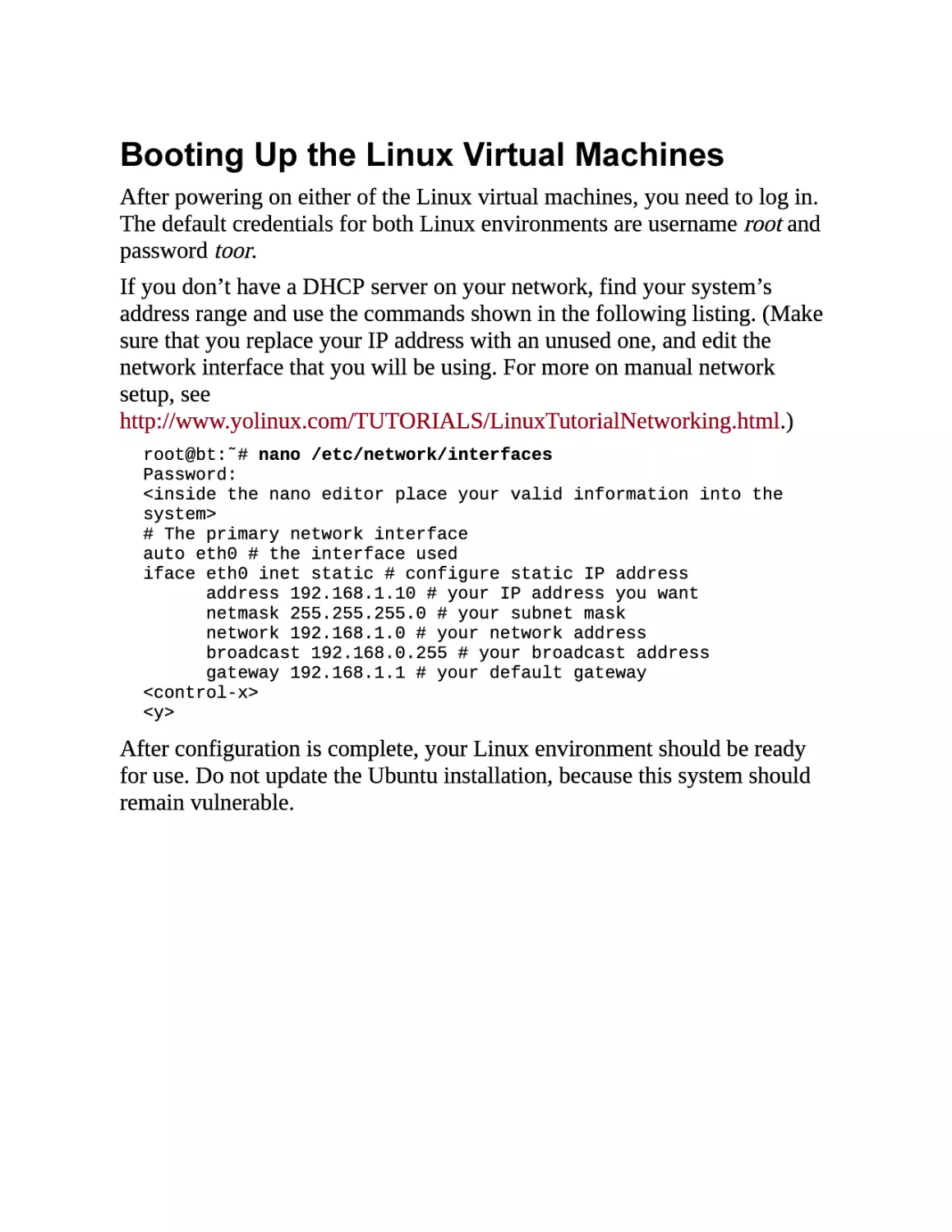 Booting Up the Linux Virtual Machines