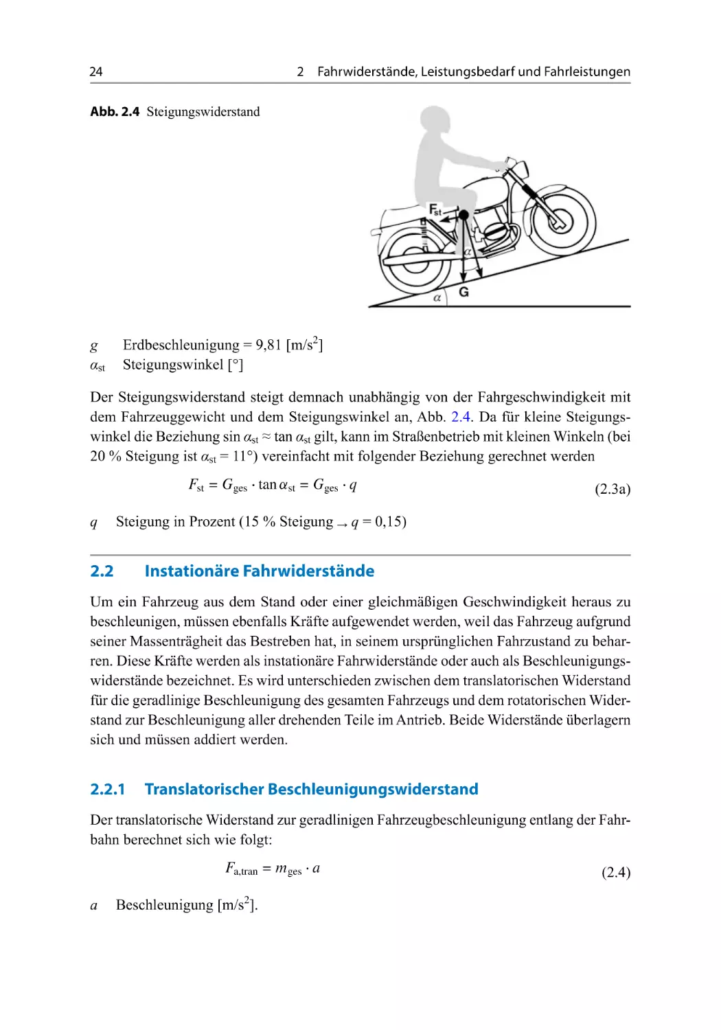 2.2 Instationäre Fahrwiderstände
2.2.1 Translatorischer Beschleunigungswiderstand