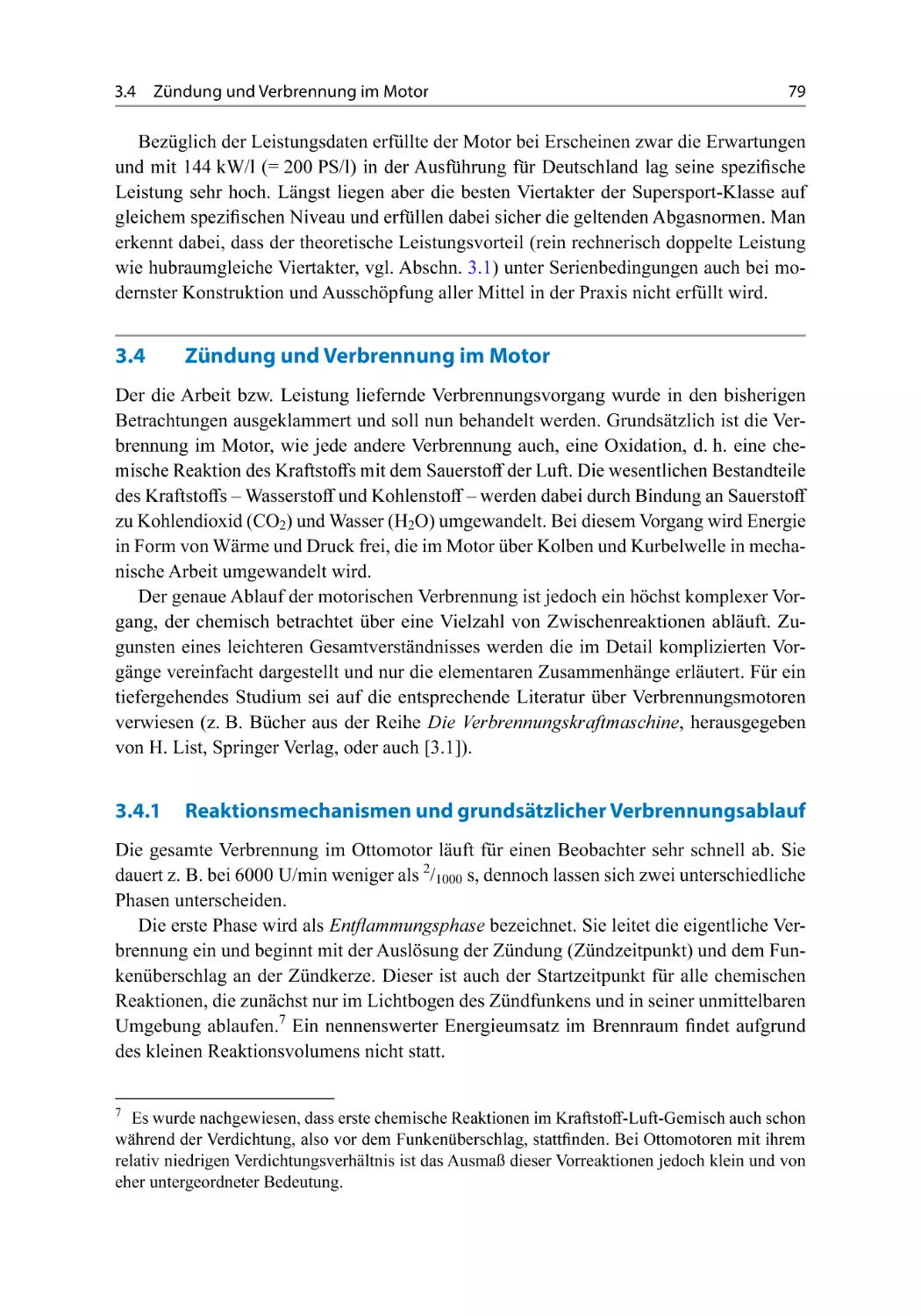 3.4 Zündung und Verbrennung im Motor
3.4.1 Reaktionsmechanismen und grundsätzlicher Verbrennungsablauf