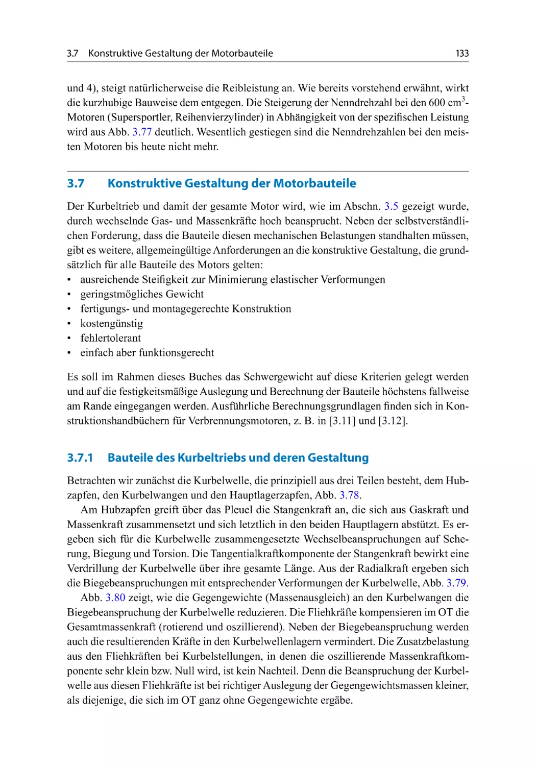 3.7 Konstruktive Gestaltung der Motorbauteile
3.7.1 Bauteile des Kurbeltriebs und deren Gestaltung