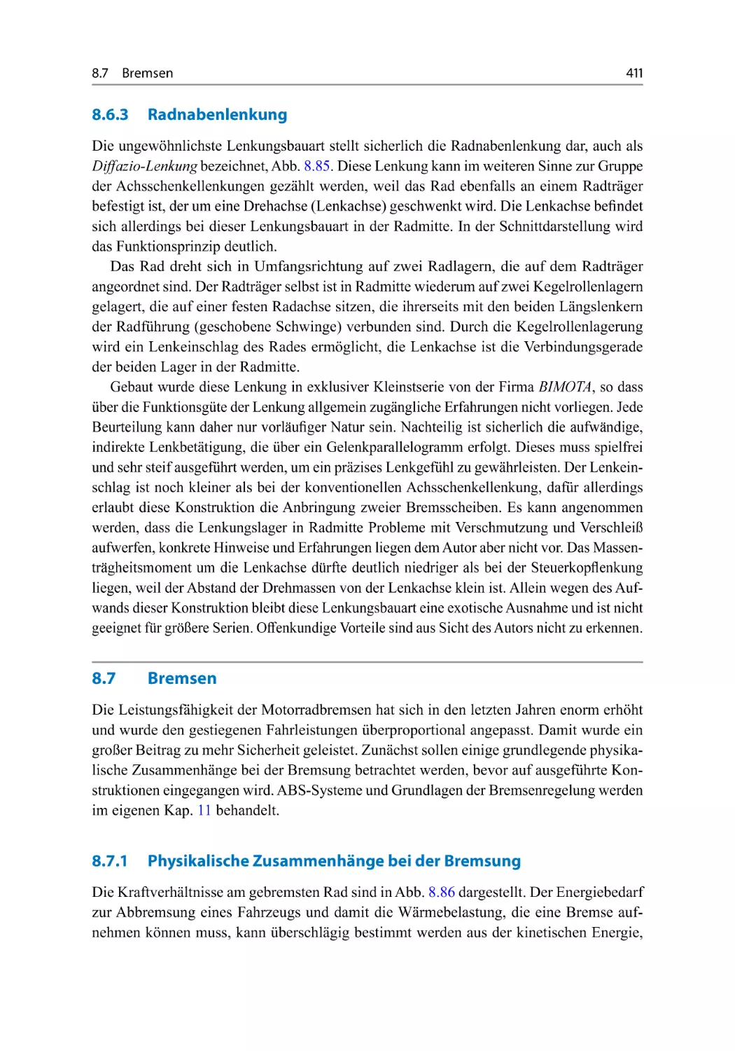 8.6.3 Radnabenlenkung
8.7 Bremsen
8.7.1 Physikalische Zusammenhänge bei der Bremsung