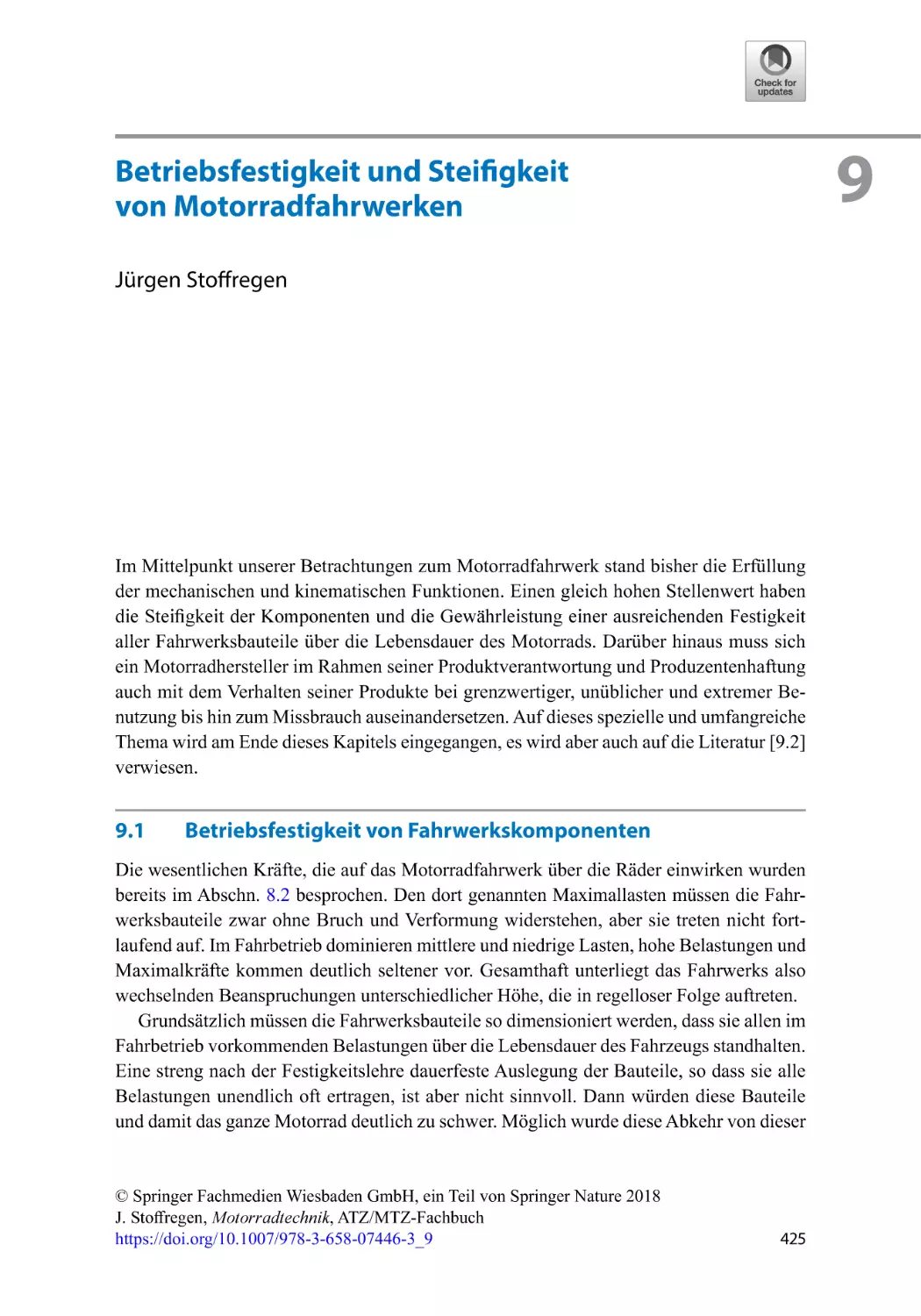 9 Betriebsfestigkeit und Steifigkeit von Motorradfahrwerken
9.1 Betriebsfestigkeit von Fahrwerkskomponenten