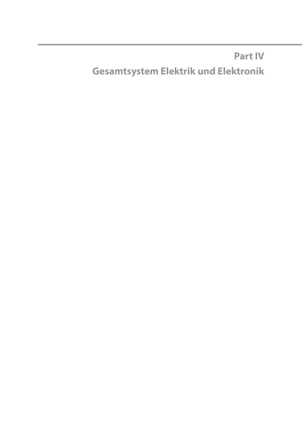 IV Gesamtsystem Elektrik und Elektronik