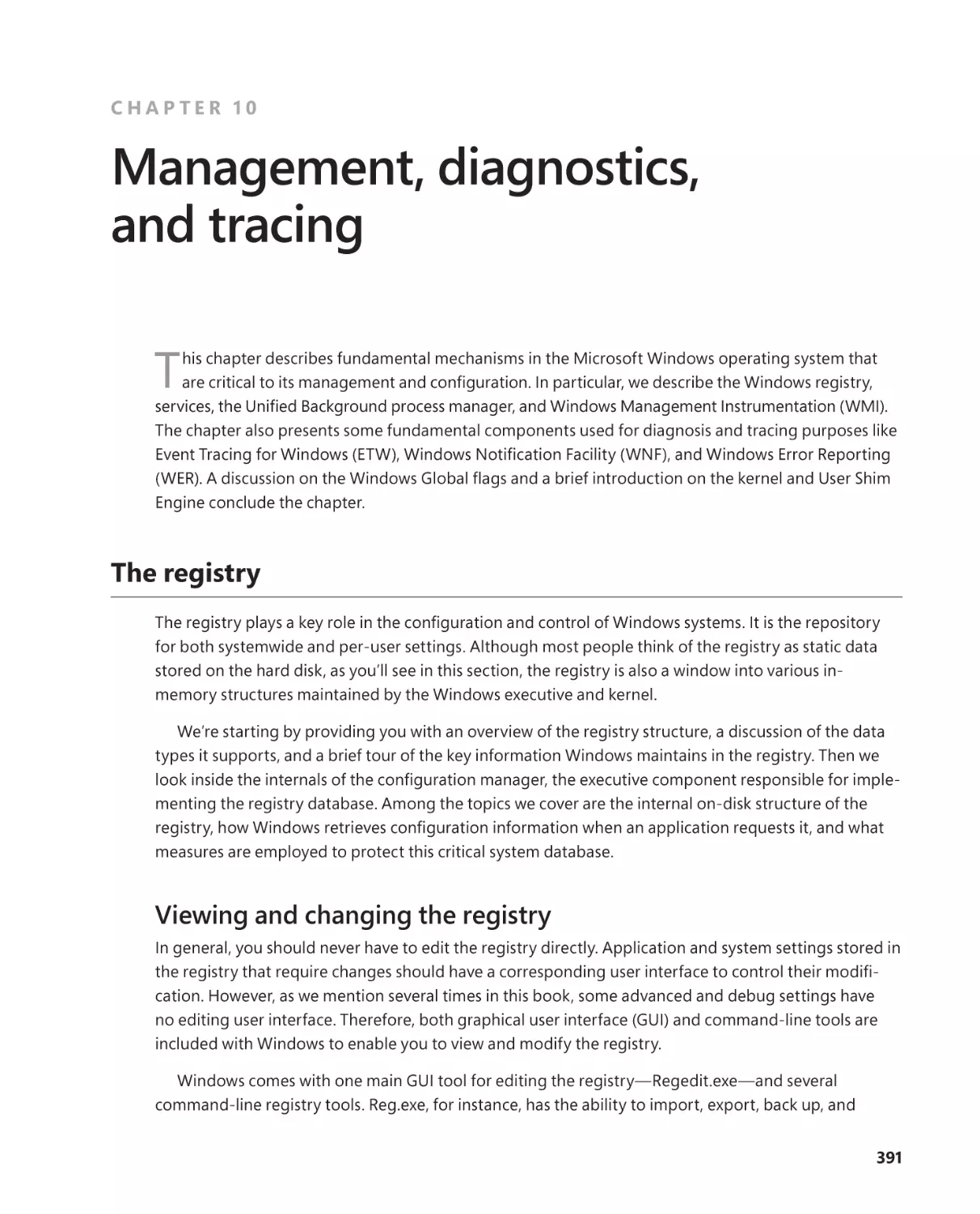 Chapter 10 Management, diagnostics, and tracing
The registry
Viewing and changing the registry