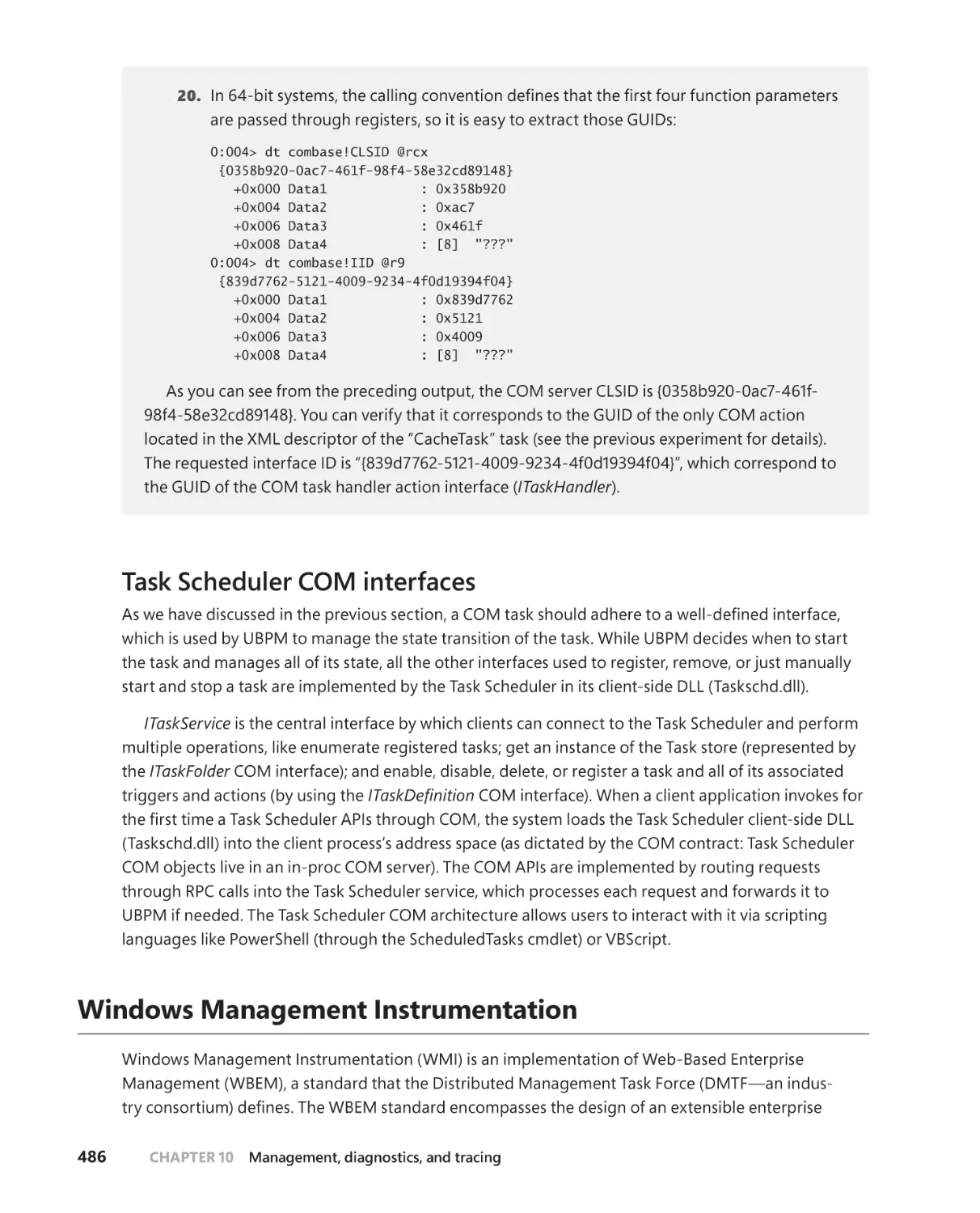 Task Scheduler COM interfaces
Windows Management Instrumentation