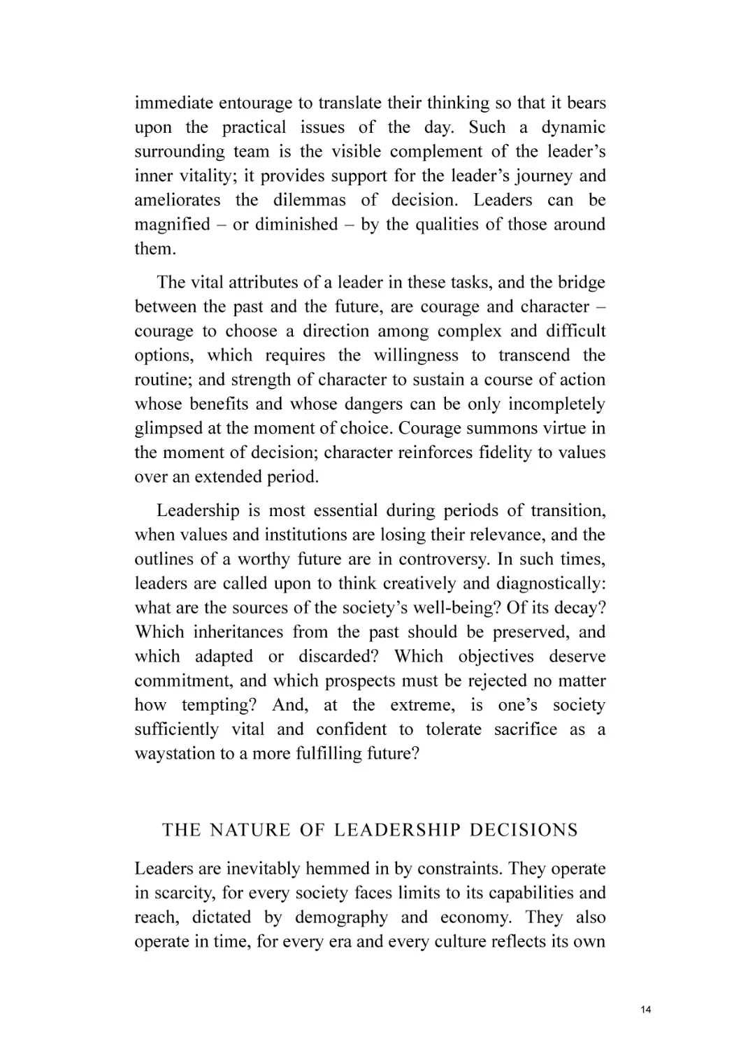 The Nature of Leadership Decisions