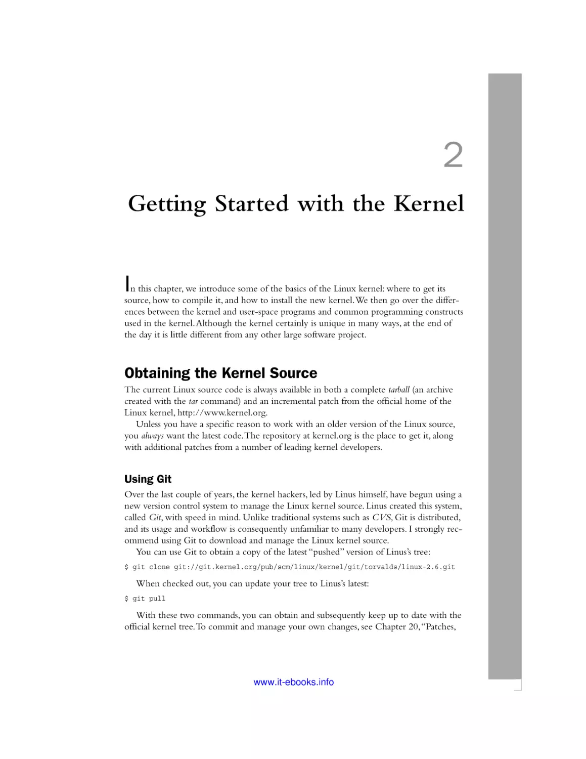 2 Getting Started with the Kernel
Obtaining the Kernel Source
Using Git