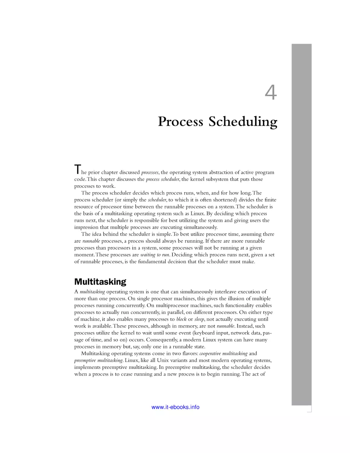 4 Process Scheduling
Multitasking