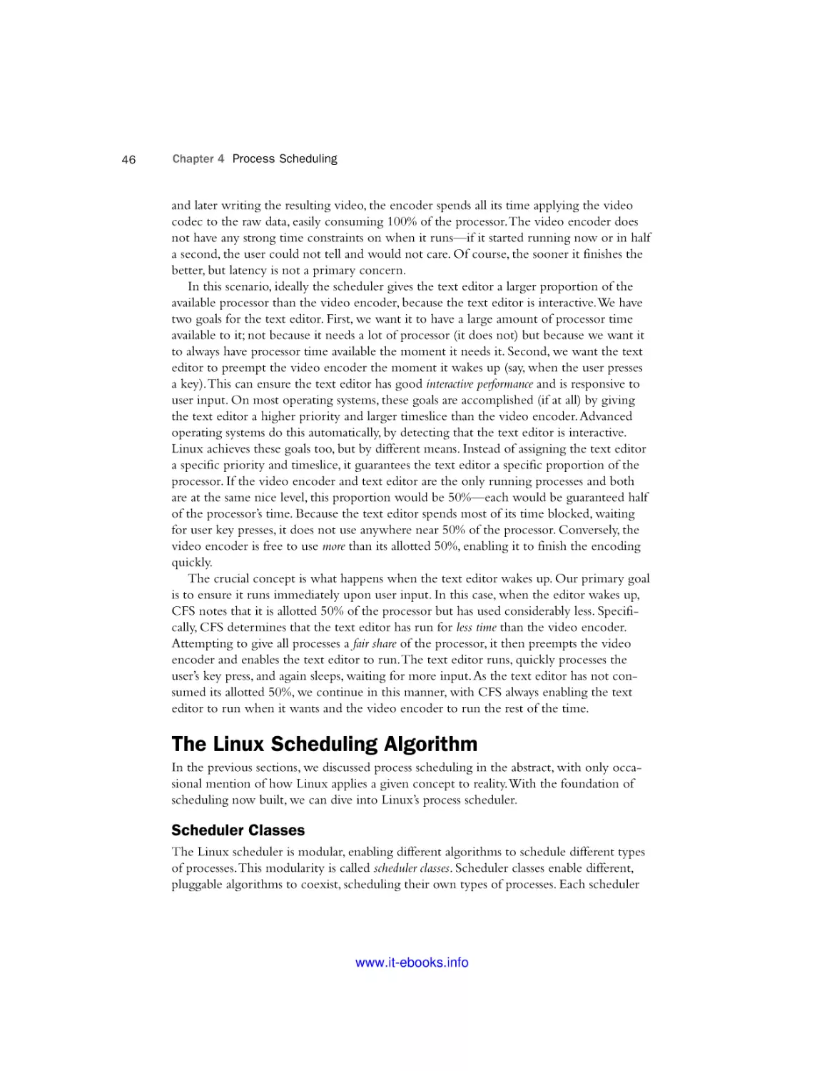 The Linux Scheduling Algorithm
Scheduler Classes